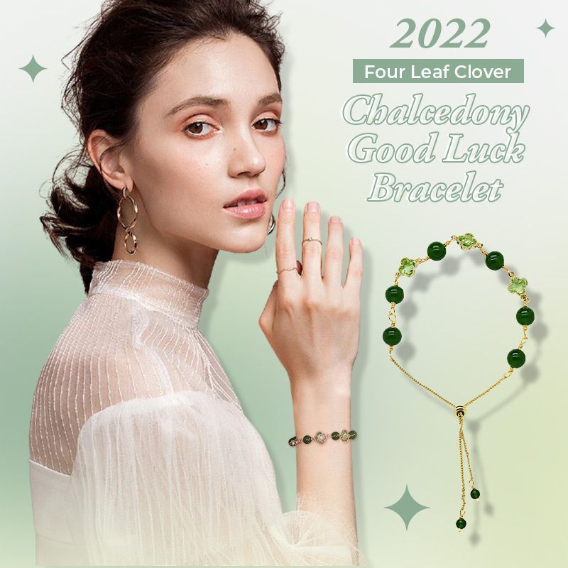 2022 FOUR LEAF CLOVER CHALCEDONY GOOD LUCK BRACELET